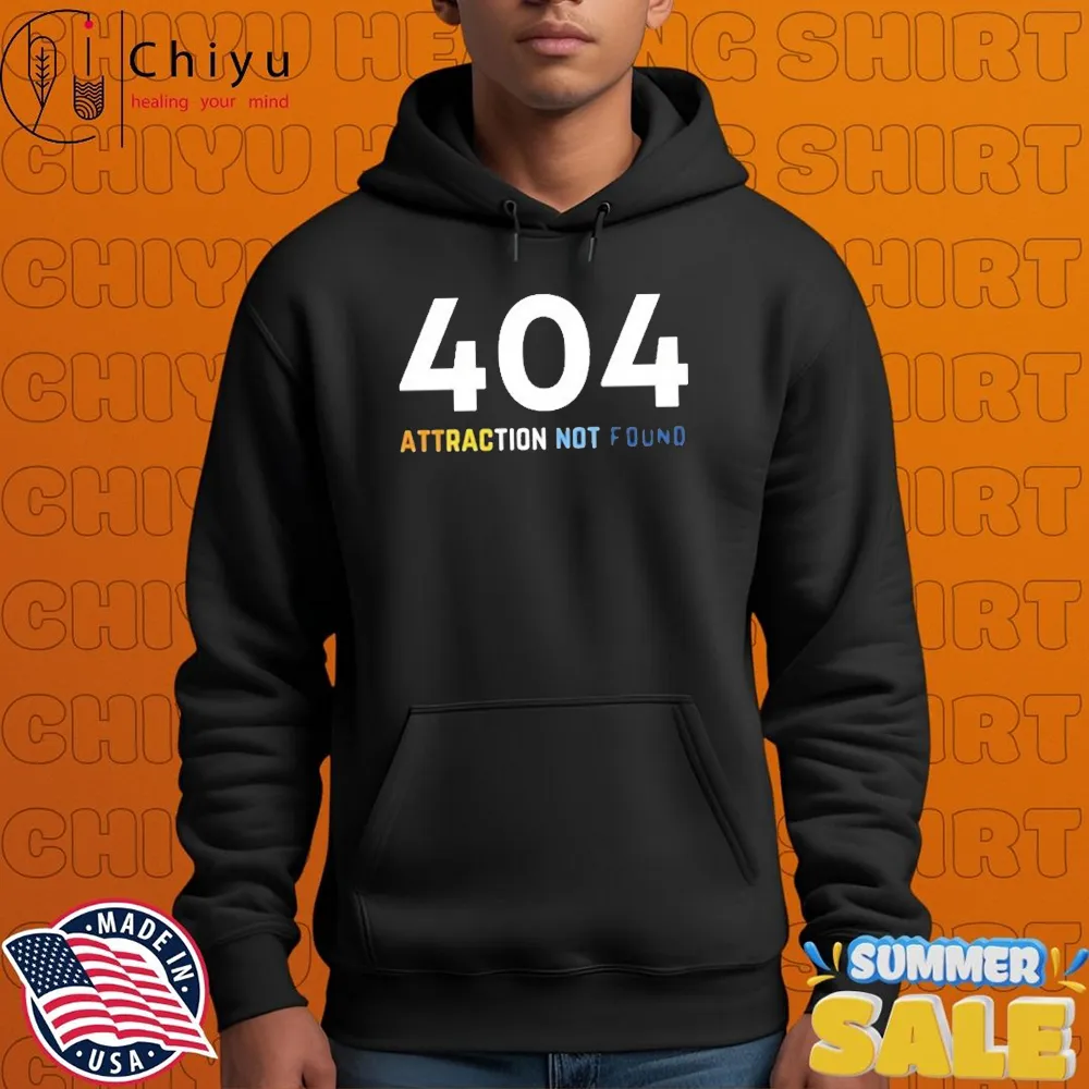 404 Attraction Not Found T-shirts 404 Attraction Not Found T-shirts