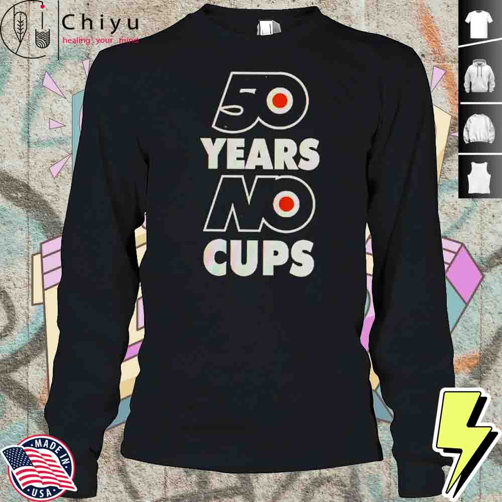50 Years No Cups Philadelphia Flyers Shirt