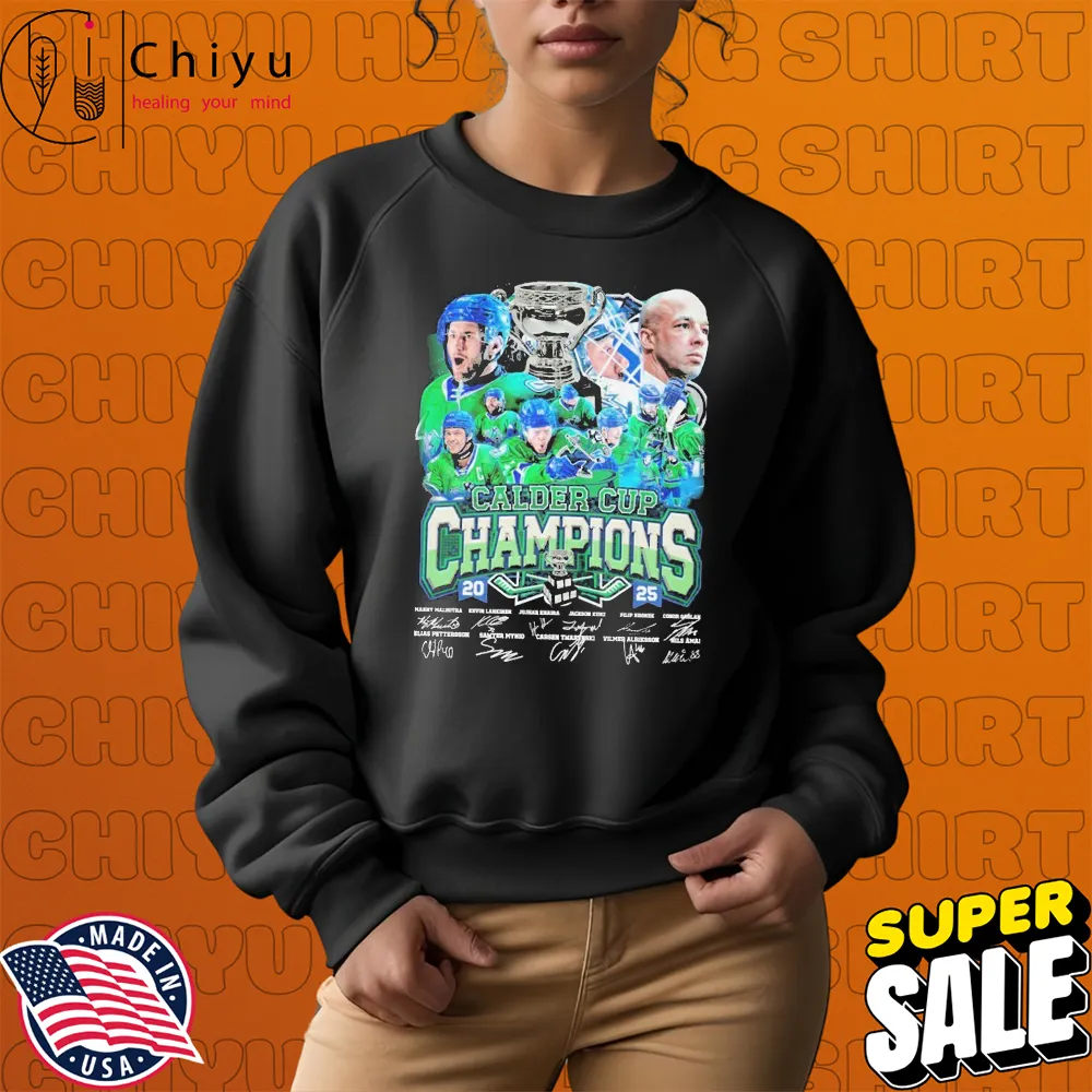 Abbotsford Canucks Calder Cup Champions 2025 Signatures T-shirts Sweatshirt Abbotsford Canucks Calder Cup Champions 2025 Signatures T-shirts Sweatshirt