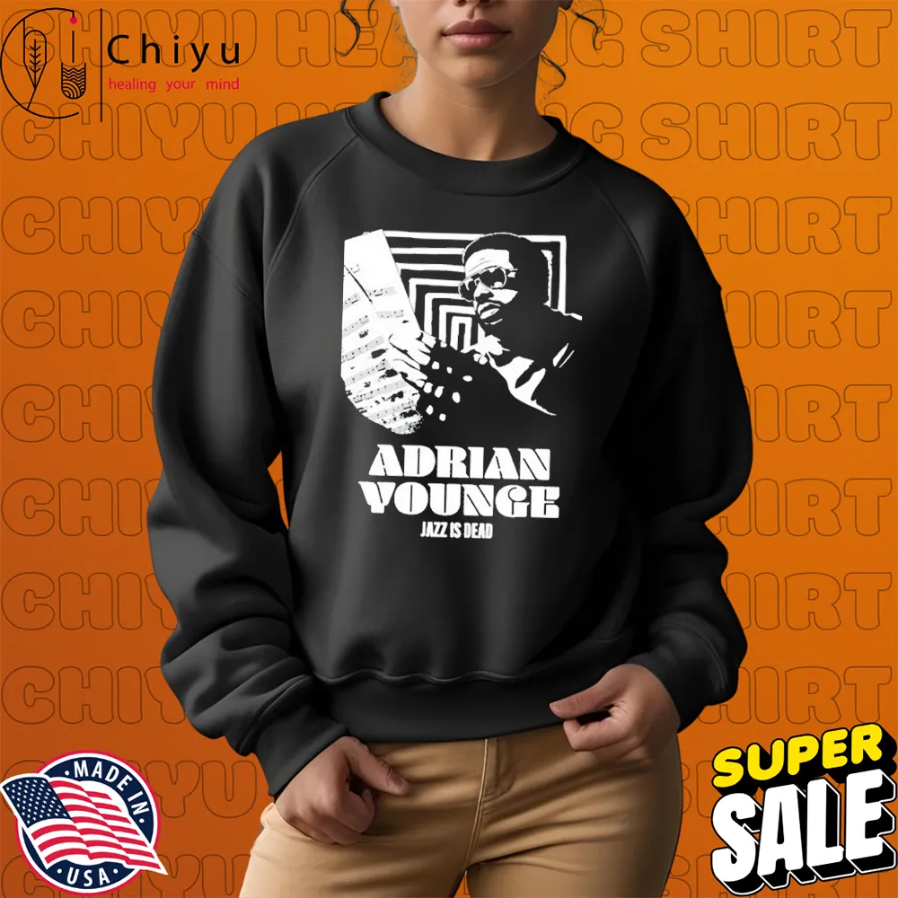 Adrian Younge Jazz Is Dead T-shirt Adrian Younge Jazz Is Dead T-shirt