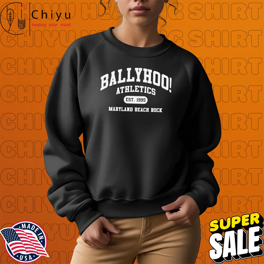 Ballyhoo Athletics Maryland Beach Rock Est 1995 T-Shirts Ballyhoo Athletics Maryland Beach Rock Est 1995 T-Shirts