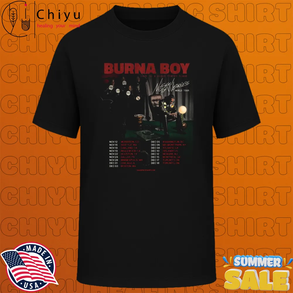 Burna Boy Live In Giant Center Stage No Sign Of Weakness World Tour 2025 Dates T-Shirts Burna Boy Live In Giant Center Stage No Sign Of Weakness World Tour 2025 Dates T-Shirts