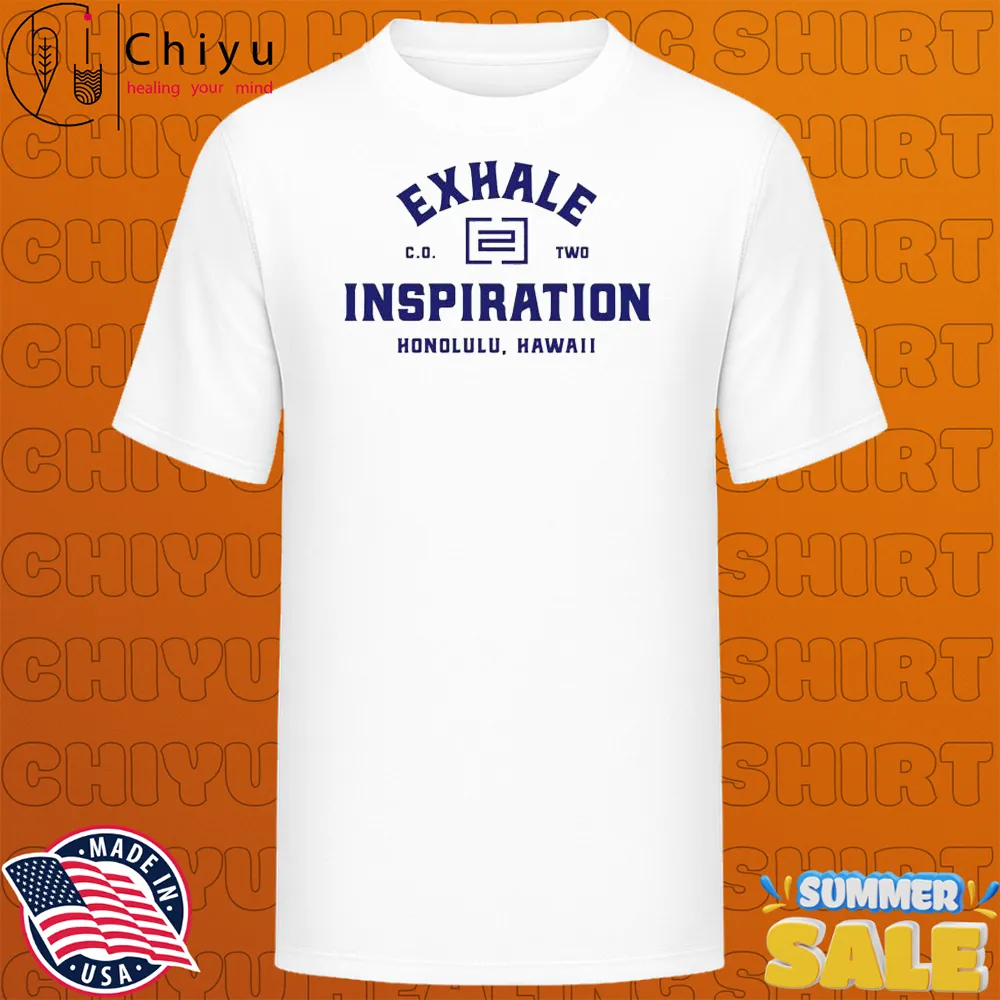 Chad Owens Exhale Inspiration Inspiration Honolulu Hawaii T-shirts