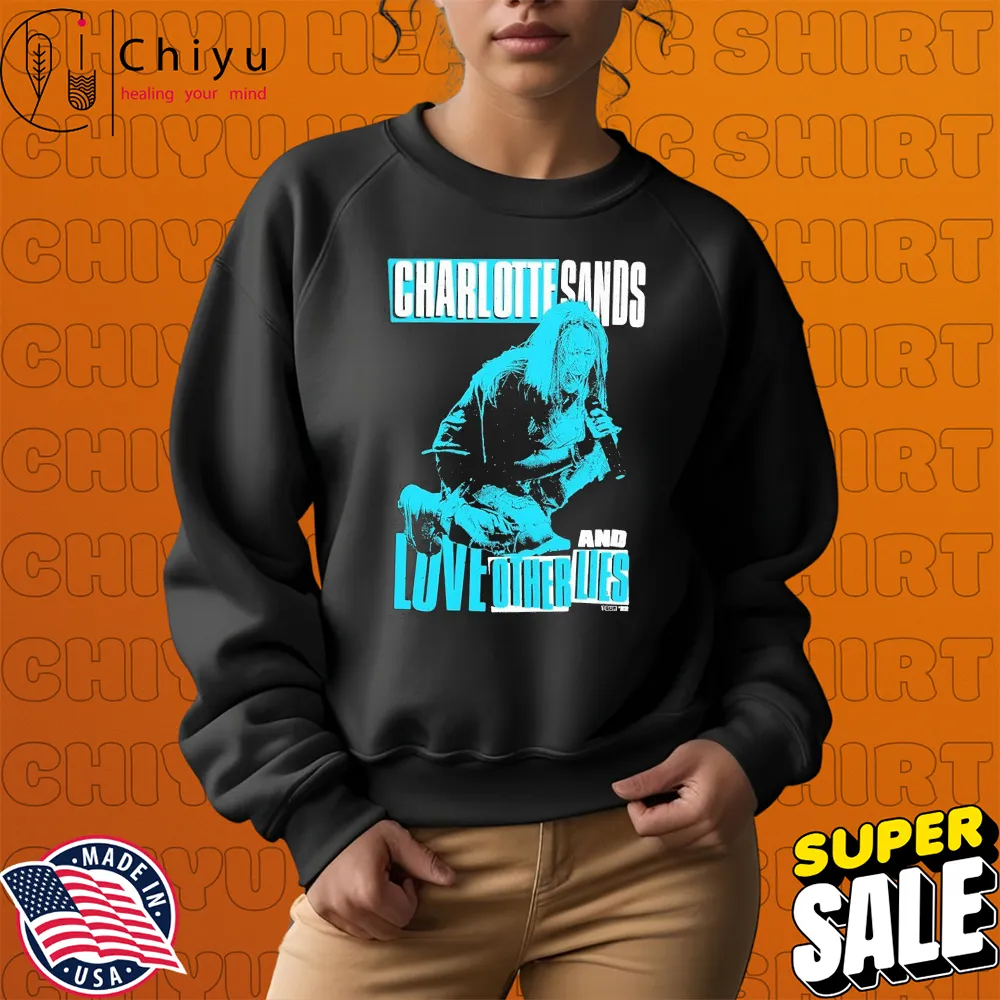 Charlotte Sands 2022 Tour Love And Other Lies Photo T-shirts Charlotte Sands 2022 Tour Love And Other Lies Photo T-shirts
