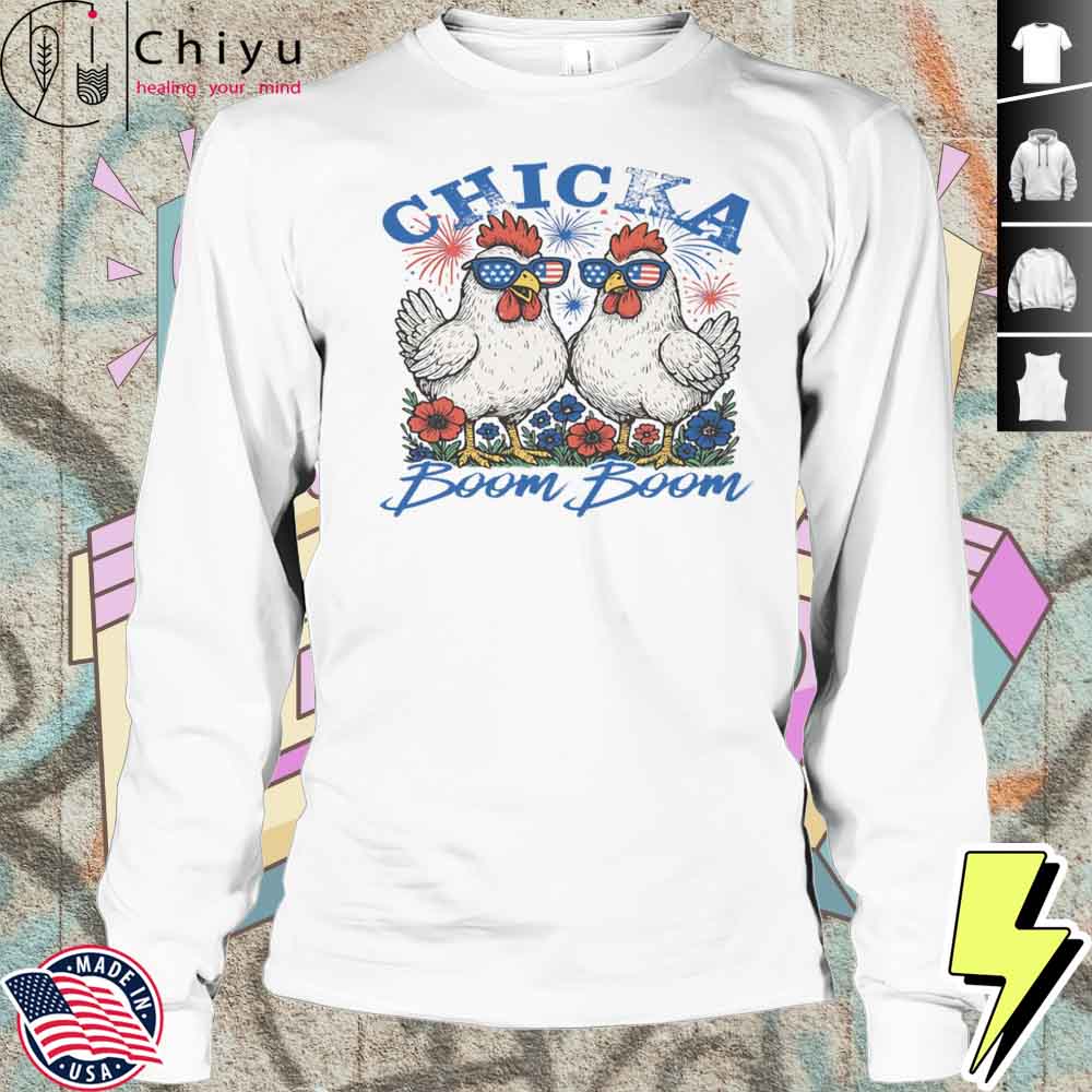 Chicka Boom Boom 4th Of July Shirt Chicka Boom Boom 4th Of July Shirt