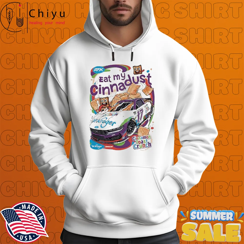 Chris Buescher Kroger Eat My Cinnamon Toast Crunch RFK Racing T-Shirts Chris Buescher Kroger Eat My Cinnamon Toast Crunch RFK Racing T-Shirts
