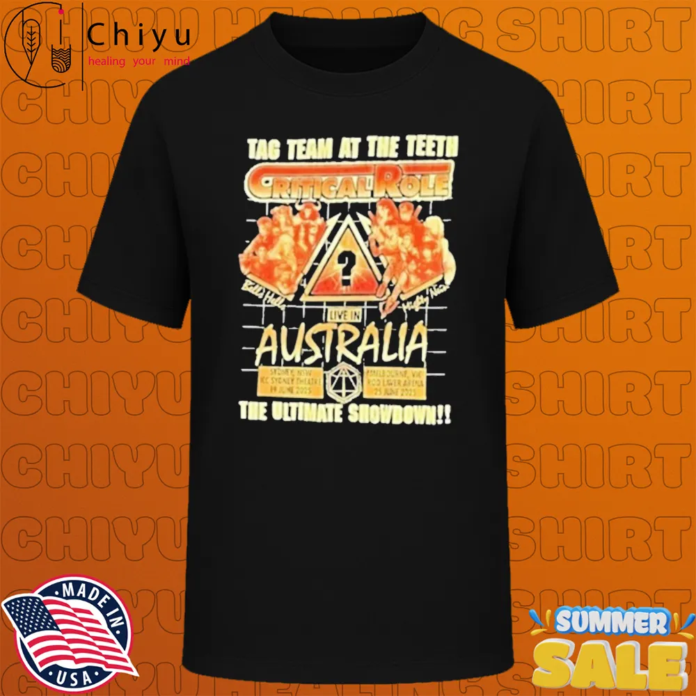 Critical Role Tag Team At The Teeth Live In Australia The Ultimate Showdown T-shirts Critical Role Tag Team At The Teeth Live In Australia The Ultimate Showdown T-shirts