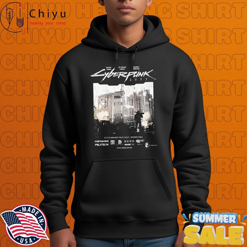 Cyberpunk 2077 City Of Dreams Yeah Right Broken Ones T-shirts Cyberpunk 2077 City Of Dreams Yeah Right Broken Ones T-shirts