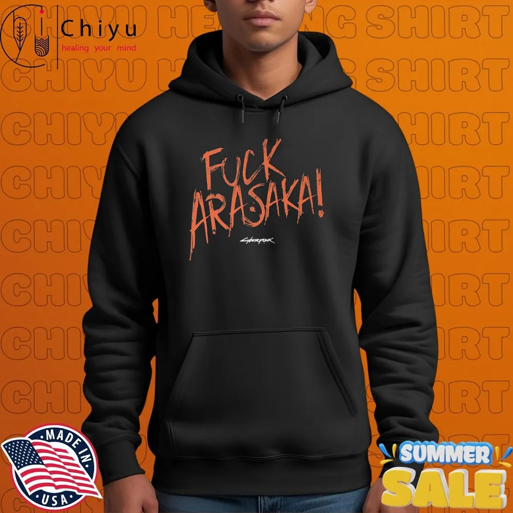 Cyberpunk 2077 Fuck Arasaka T-shirts Cyberpunk 2077 Fuck Arasaka T-shirts
