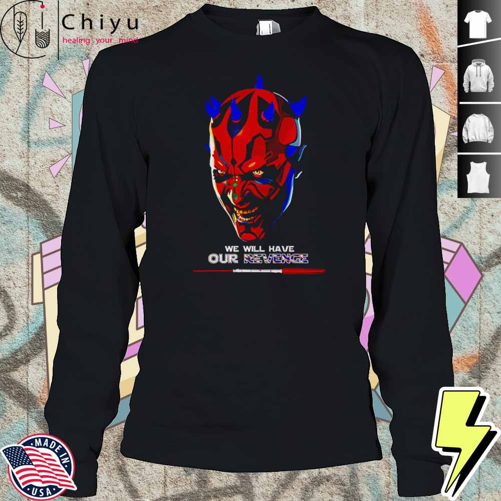 Darth Maul Mafia We Will Have Our Revenge Vintage Shirt Darth Maul Mafia We Will Have Our Revenge Vintage Shirt