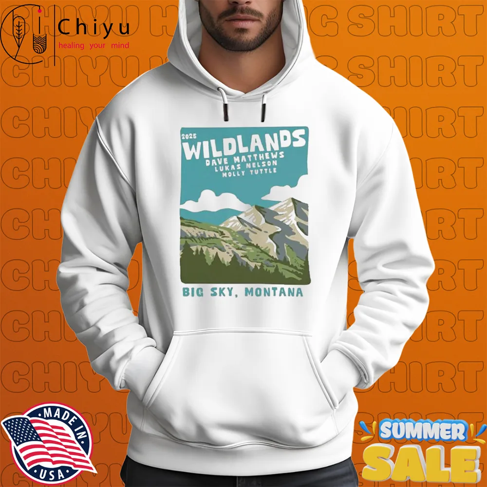 Dave Matthews Lukas Nelson Molly Tuttle Wildlands T-shirts Dave Matthews Lukas Nelson Molly Tuttle Wildlands T-shirts