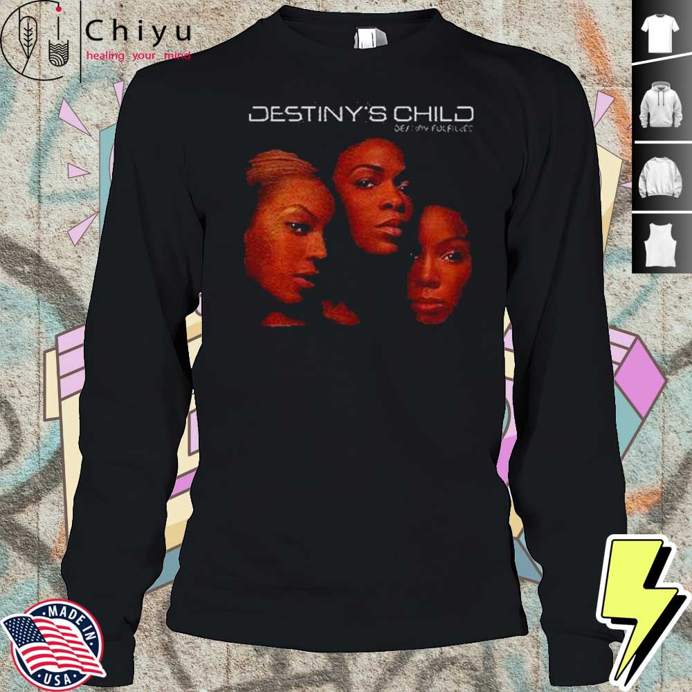 Destinys Child Destiny Fulfilled Shirt