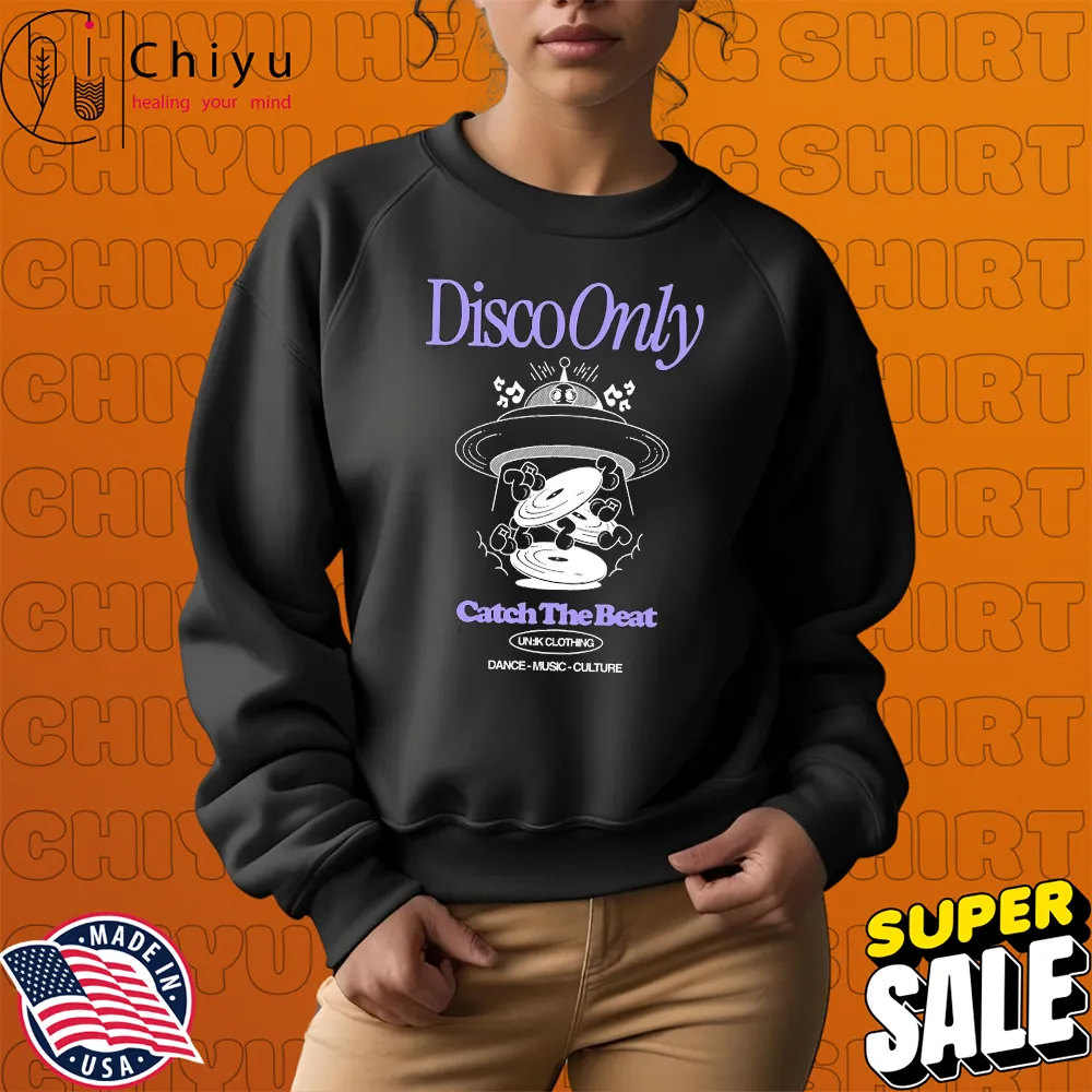 Disco Only Catch The Beat Culture Hoodie Disco Only Catch The Beat Culture Hoodie