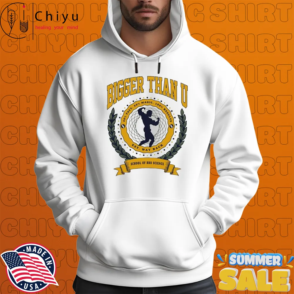 Dom Mazzetti Bigger Than U School Of Bro Science Way Back T-shirts Dom Mazzetti Bigger Than U School Of Bro Science Way Back T-shirts