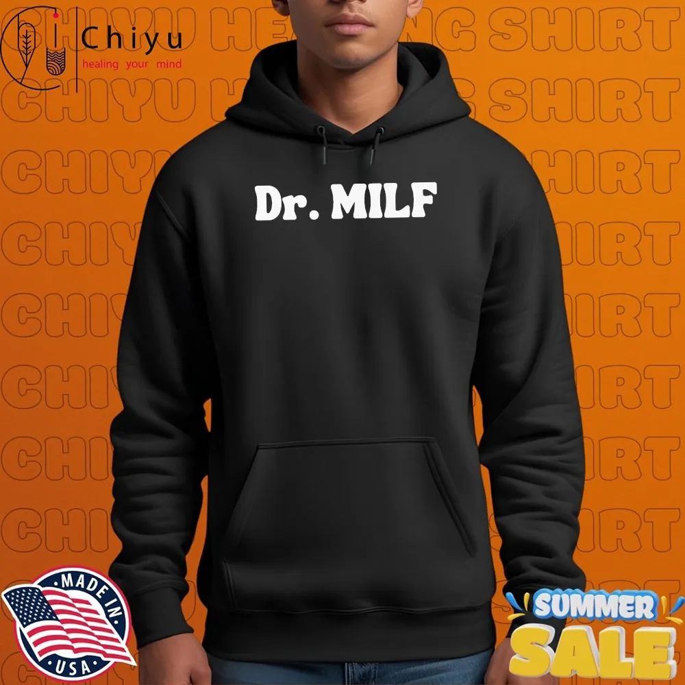 Dr. MILF T-Shirts Dr. MILF T-Shirts