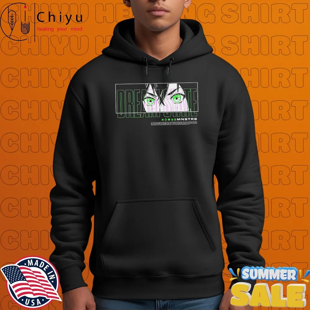 Dream State Monsters T-Shirts Hoodie Dream State Monsters T-Shirts Hoodie