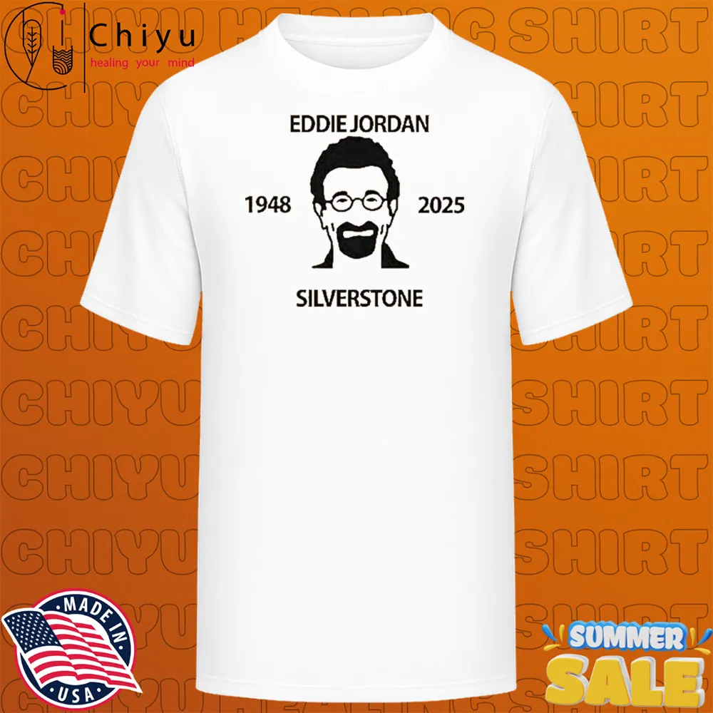 Eddie Jordan Silverstone F1 1948-2025 T-Shirts Eddie Jordan Silverstone F1 1948-2025 T-Shirts