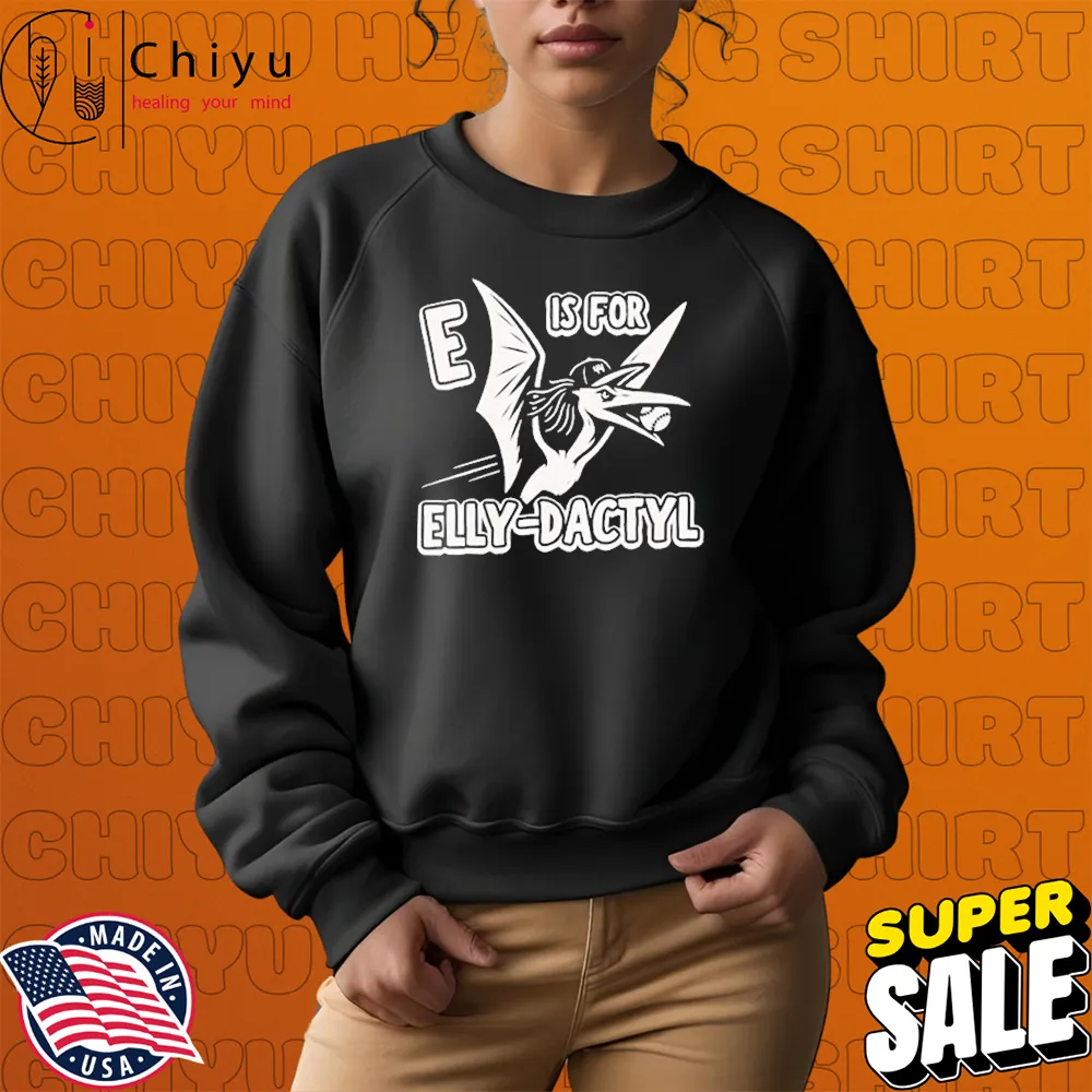 Elly De La Cruz Stealin' Victories E Is For Elly-Dactyl T-shirts Elly De La Cruz Stealin' Victories E Is For Elly-Dactyl T-shirts