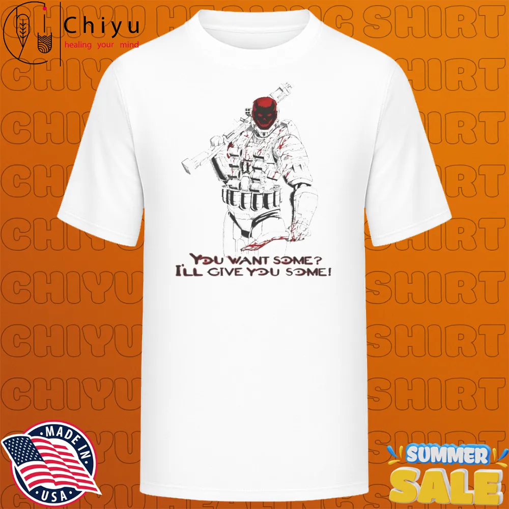 Emile Noble 6 You Want Some I'll Give You Some T-shirts
