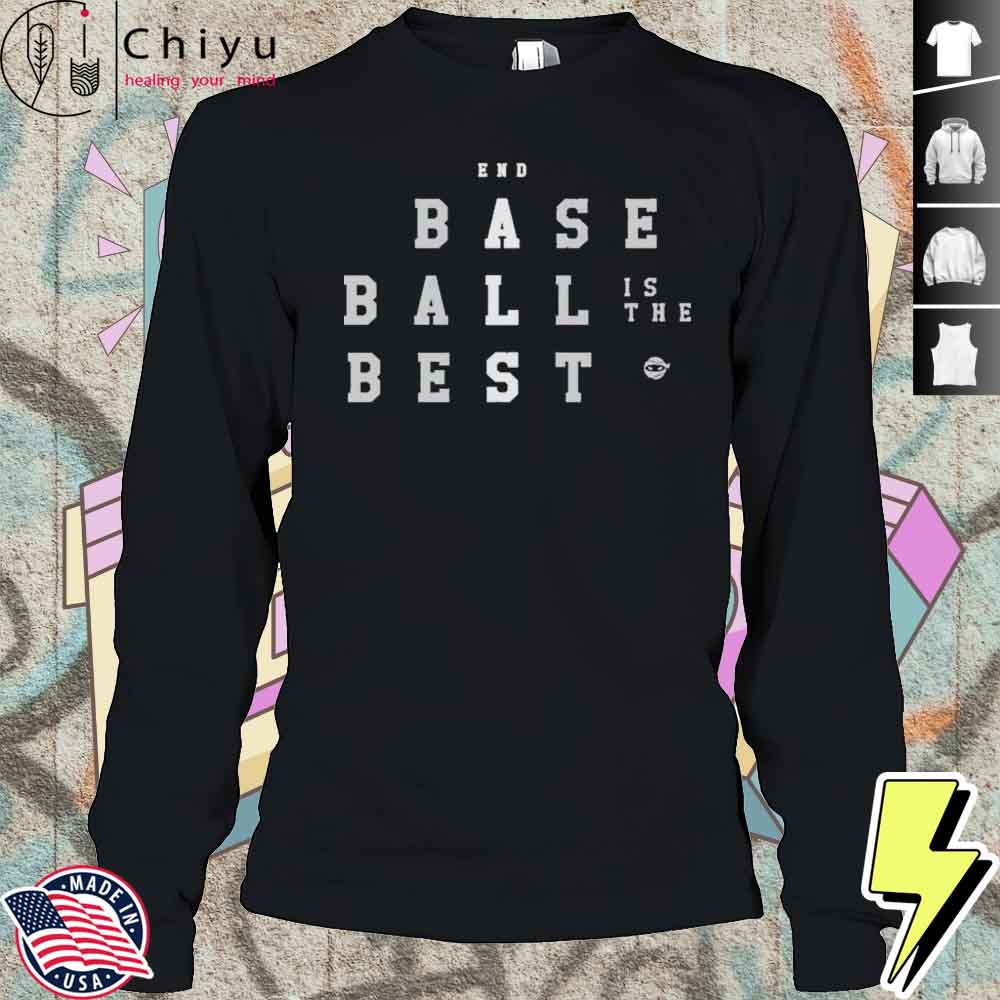 End ALS Baseball Is The Sest Shirt End ALS Baseball Is The Sest Shirt