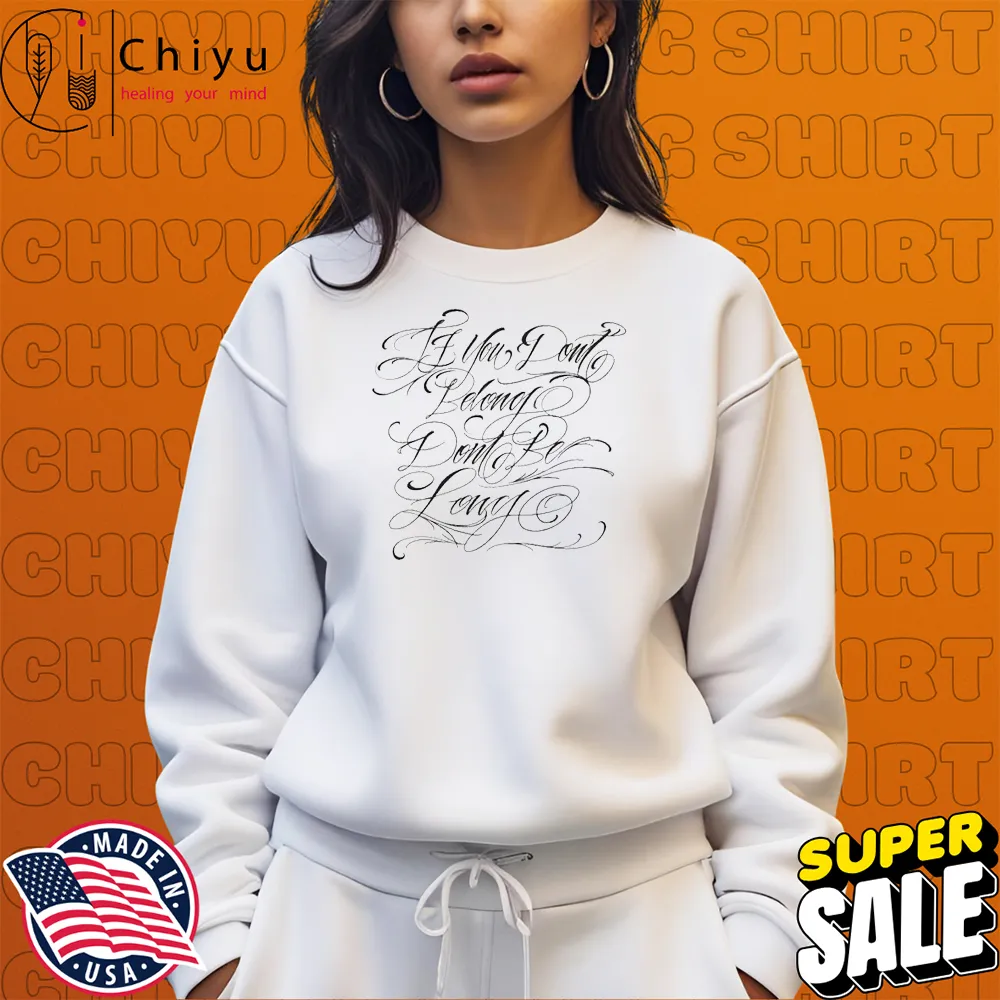 Famous Stars And Straps If You Don’t Be Long Sweatshirt Famous Stars And Straps If You Don’t Be Long Sweatshirt