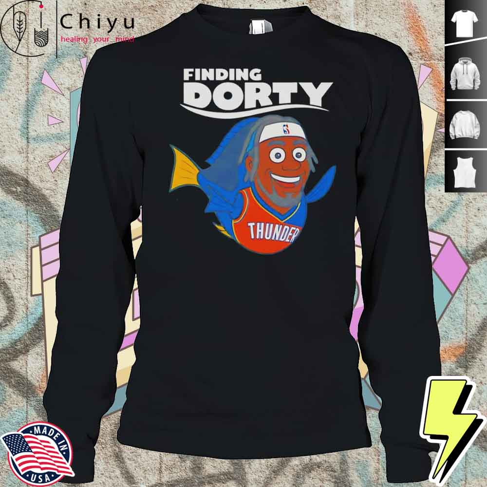 Finding Dorty OKC Thunder Shirt Finding Dorty OKC Thunder Shirt