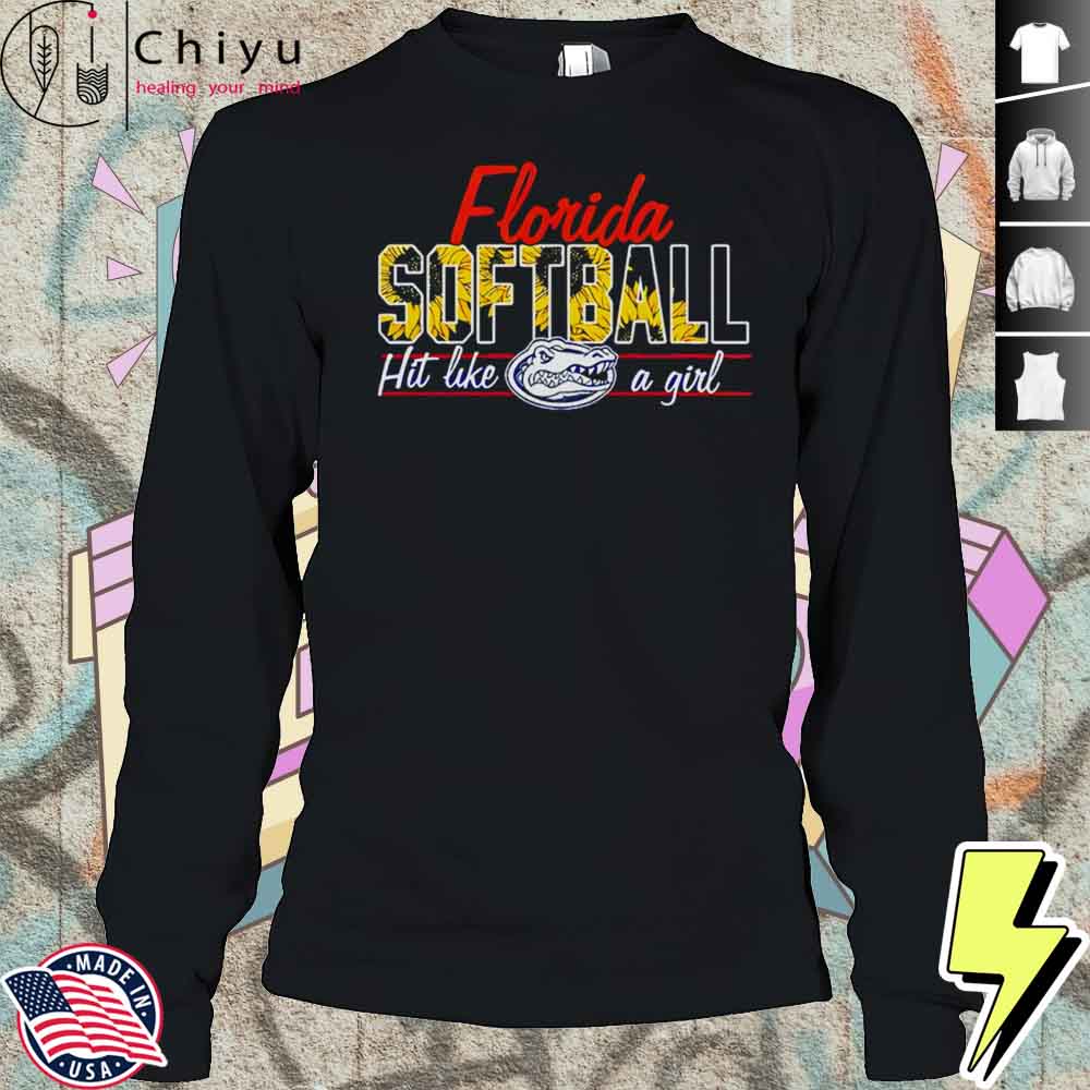 Florida Gators Hit Like A Girl Special Shirt Florida Gators Hit Like A Girl Special Shirt