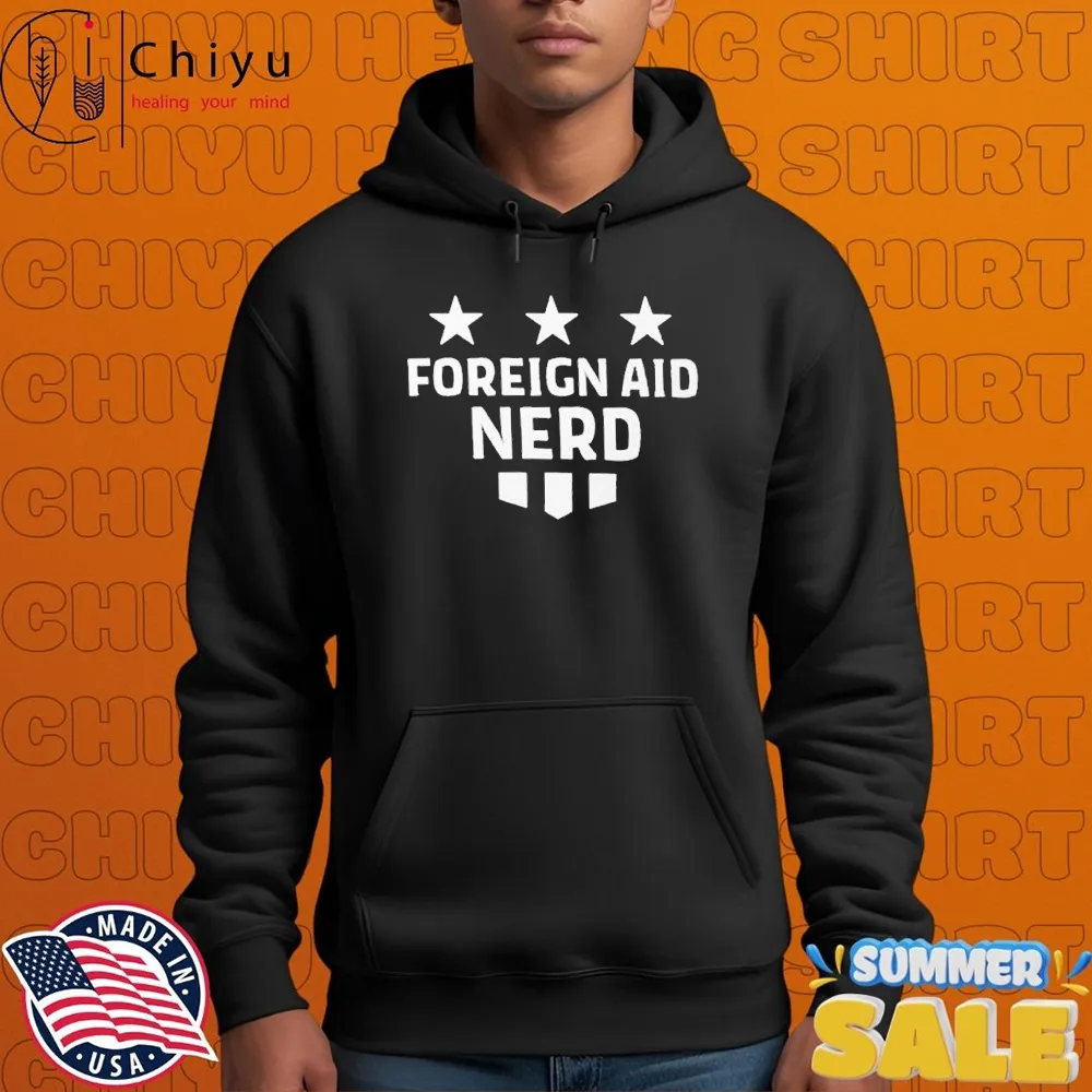 Foreign Aid Nerd T-shirts Foreign Aid Nerd T-shirts