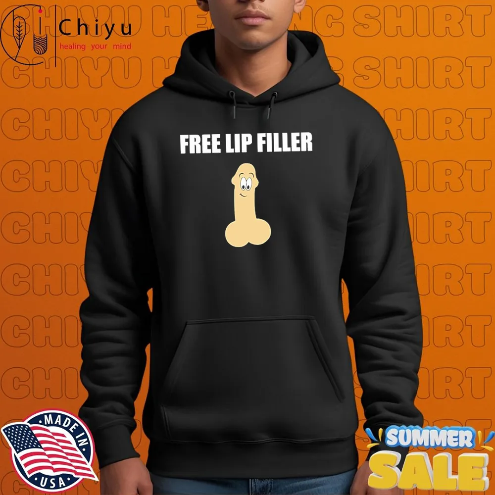 Free Lip Filler T-Shirt Free Lip Filler T-Shirt