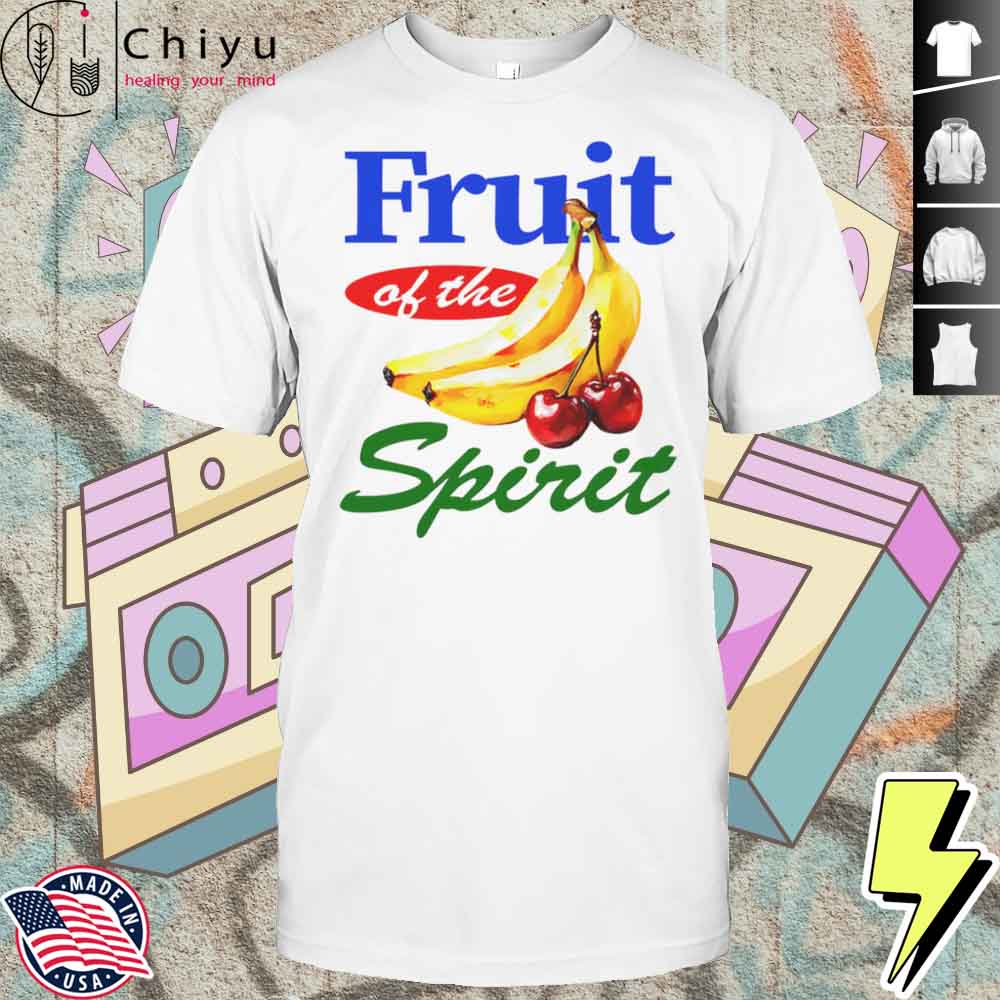 Fruit Of The Spirit Banana And Cherry Shirt Hoodie Fruit Of The Spirit Banana And Cherry Shirt Hoodie