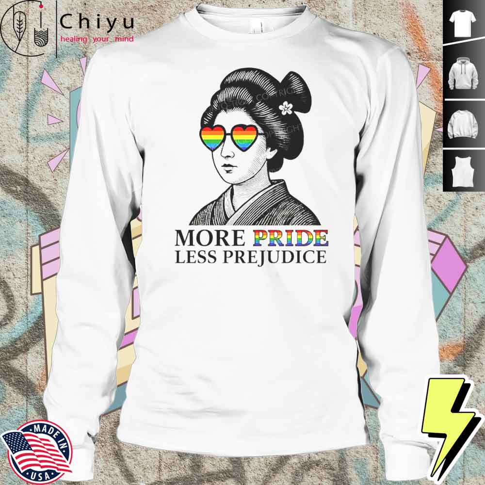 Geisha Wearing Sunglasses More Pride Less Prejudice Shirt Geisha Wearing Sunglasses More Pride Less Prejudice Shirt