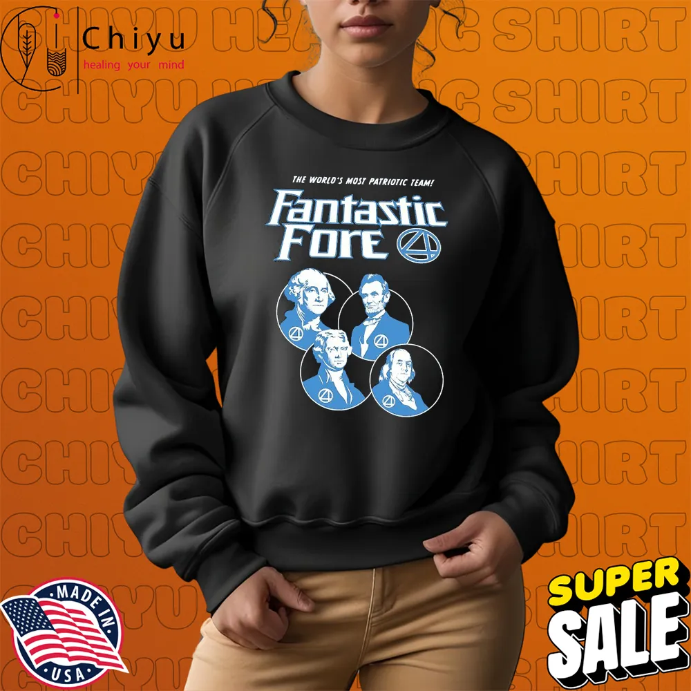 George Washington Abraham Lincoln And Thomas Jefferson Fantastic Four The World's Most Patriotic Team T-shirt George Washington Abraham Lincoln And Thomas Jefferson Fantastic Four The World's Most Patriotic Team T-shirt