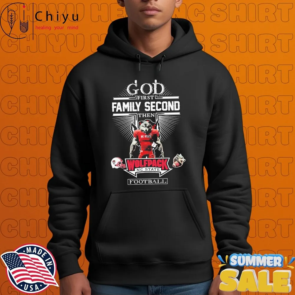God First Family Second Then NC State Wolfpack Football Mascot T-shirts God First Family Second Then NC State Wolfpack Football Mascot T-shirts