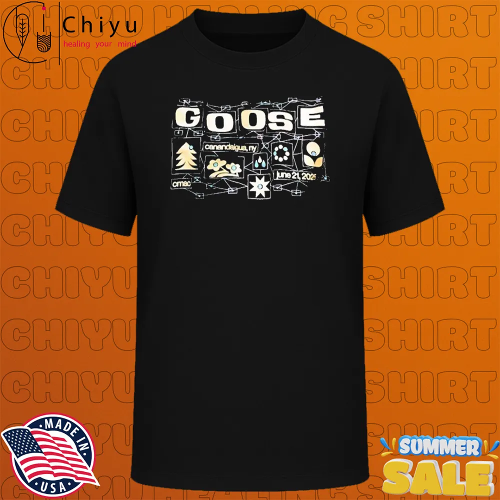 Goose Canandaigua New York June 21 2025 T-Shirts