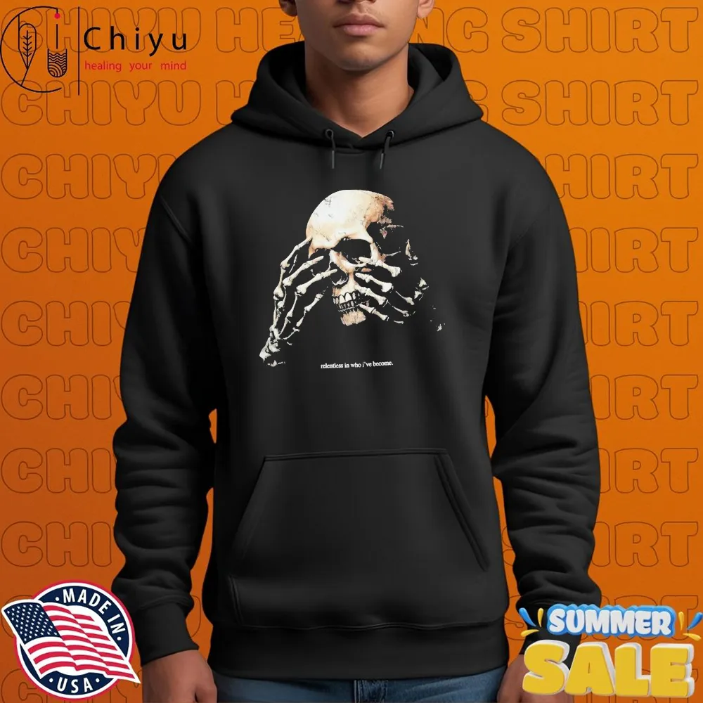 Gymreapers Relentless In Who I've Become T-shirts Gymreapers Relentless In Who I've Become T-shirts