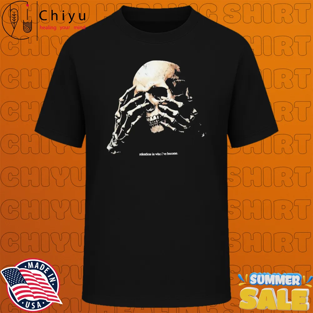 Gymreapers Relentless In Who I've Become Skull Skeleton Hands T-shirts