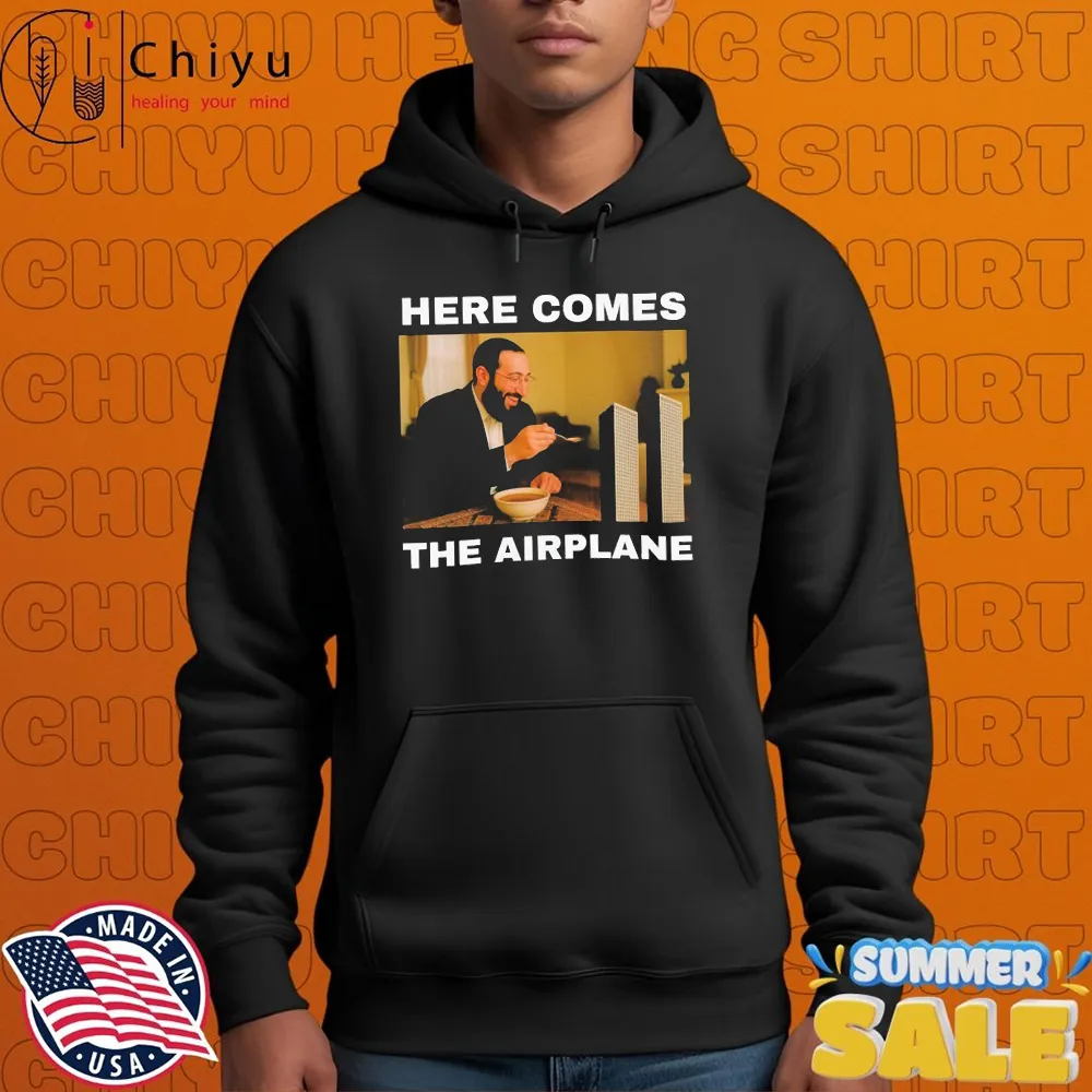 Here Comes The Airplane 9 11 T-shirts Here Comes The Airplane 9 11 T-shirts