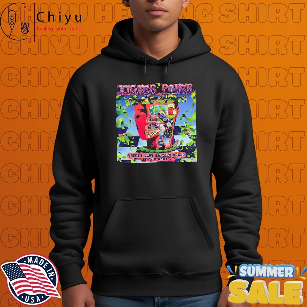 Higher Power There's Love In This World If You Want It Album T-shirts Higher Power There's Love In This World If You Want It Album T-shirts