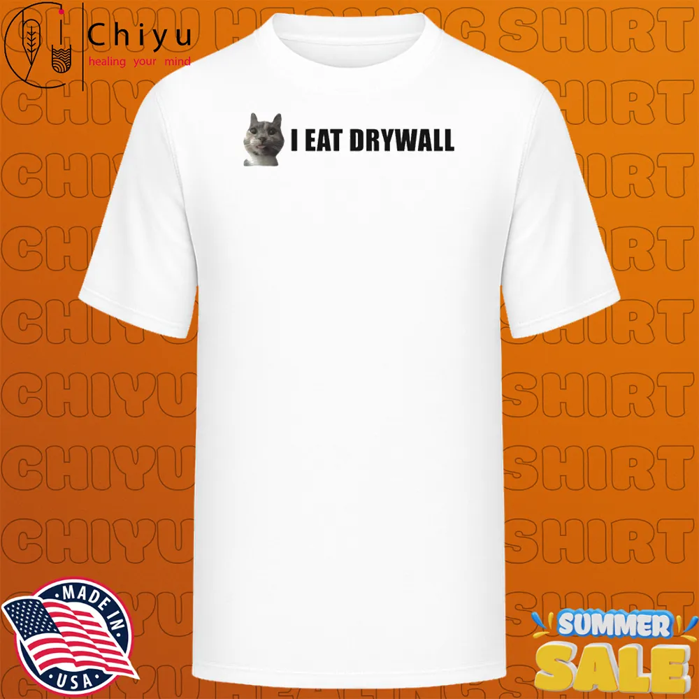 I Eat Drywall Cat T-Shirts