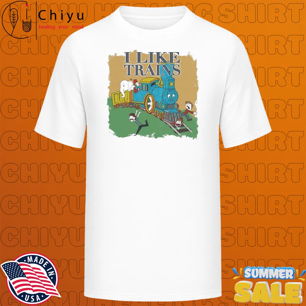 I Like Trains T-Shirts I Like Trains T-Shirts