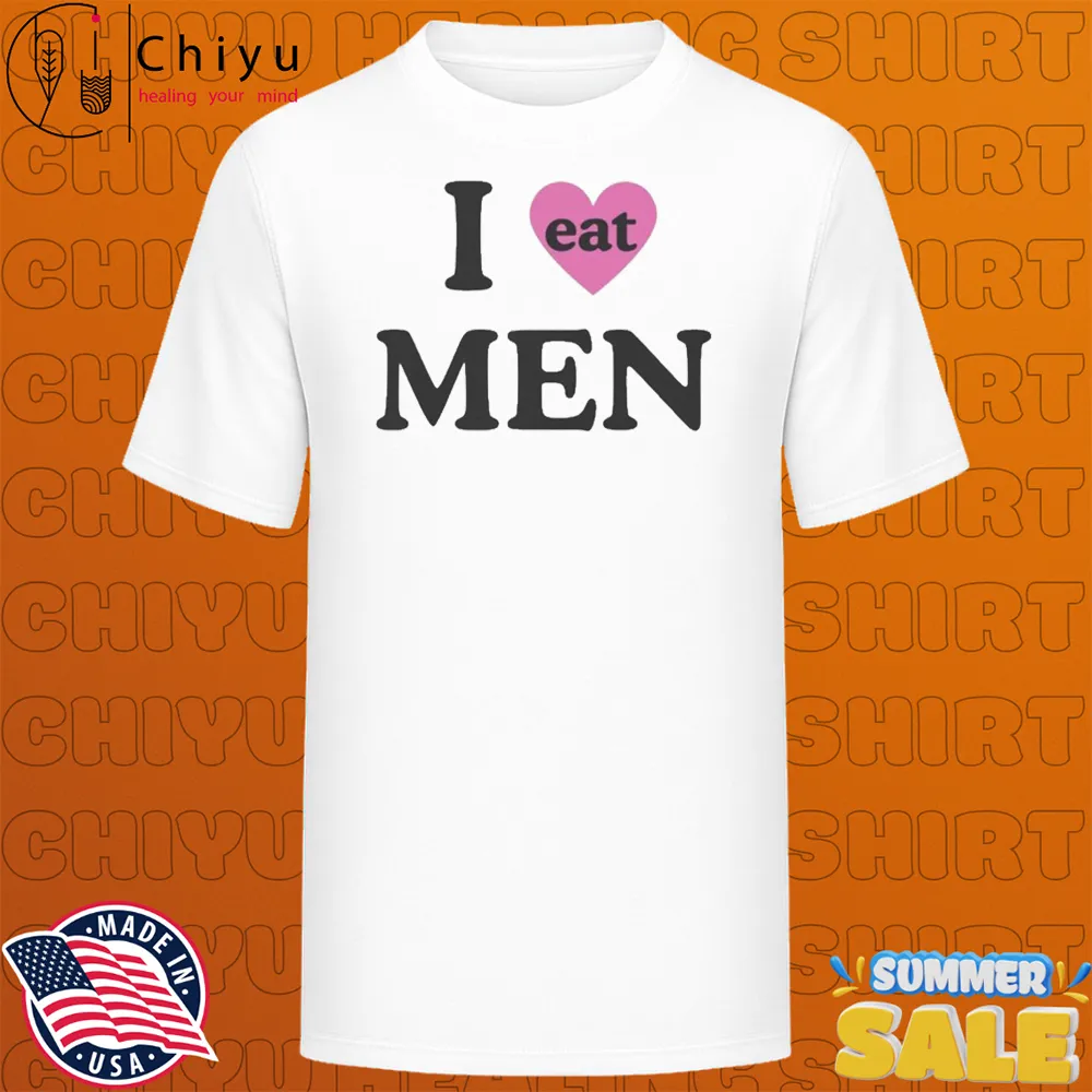 I Love Eat Men T-shirts I Love Eat Men T-shirts