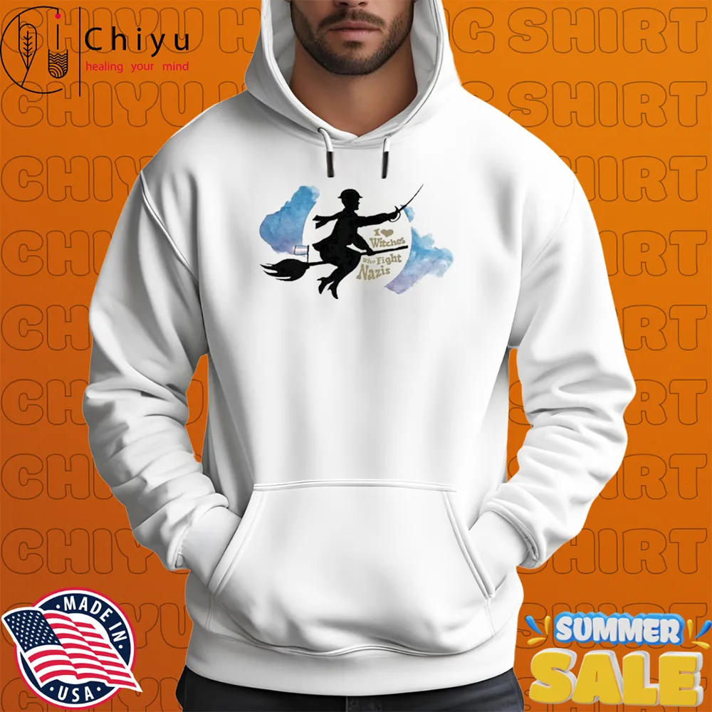 I Love Witches Who Fight Nazis T-Shirts I Love Witches Who Fight Nazis T-Shirts