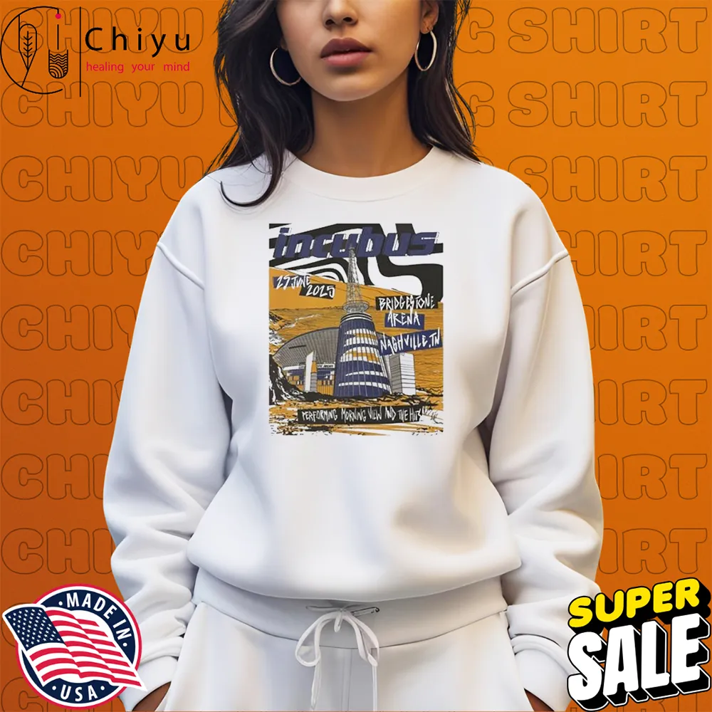 Incubus 25 June 2025 Nashville, TN Bridgestone Arena Performing Morning View And The Hits T-shirts Hoodie Sweatshirt Incubus 25 June 2025 Nashville, TN Bridgestone Arena Performing Morning View And The Hits T-shirts Hoodie Sweatshirt