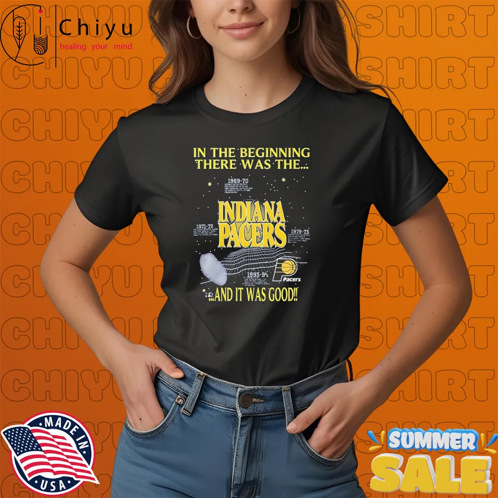 Indiana Pacers Tyrese Haliburton Wear In The Beginning There Was The And It Was Good T-Shirts Indiana Pacers Tyrese Haliburton Wear In The Beginning There Was The And It Was Good T-Shirts