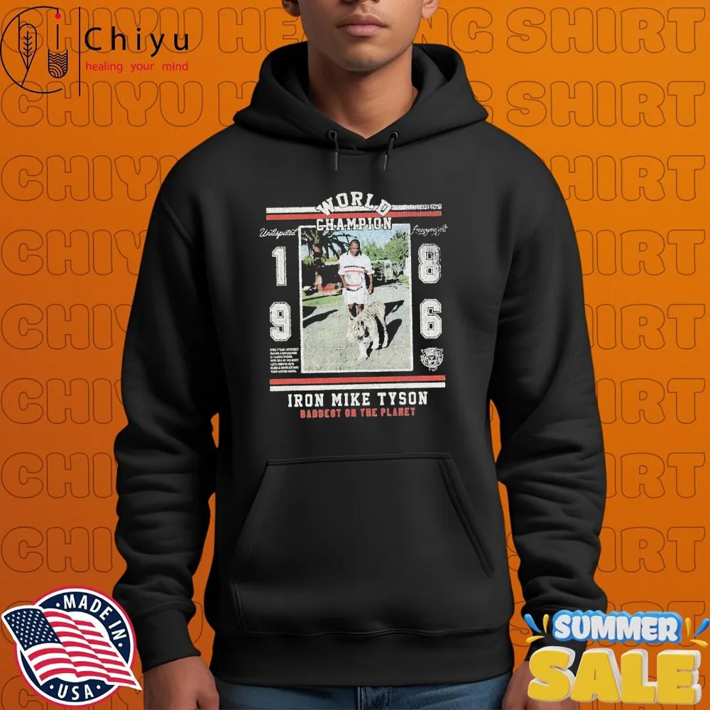 Iron Mike Tyson Baddest On The Planet World Champions Tiger 1968 T-shirts Iron Mike Tyson Baddest On The Planet World Champions Tiger 1968 T-shirts