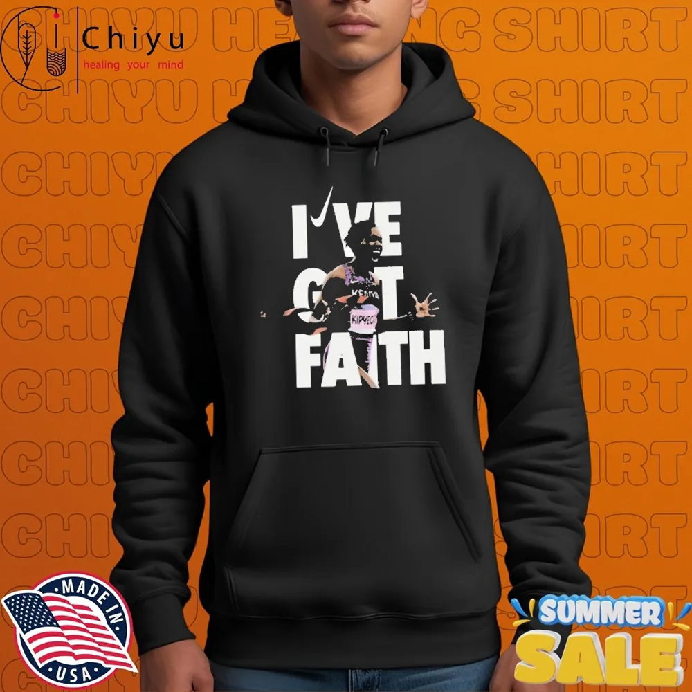 I’ve Got Faith Kipyegon Breaking 4 Nike T-shirts Hoodie I’ve Got Faith Kipyegon Breaking 4 Nike T-shirts Hoodie