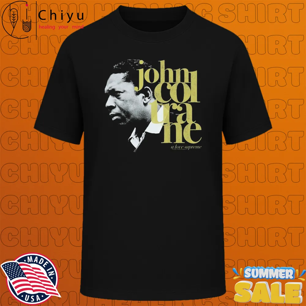 John Coltrane A Love Supreme T-shirts John Coltrane A Love Supreme T-shirts