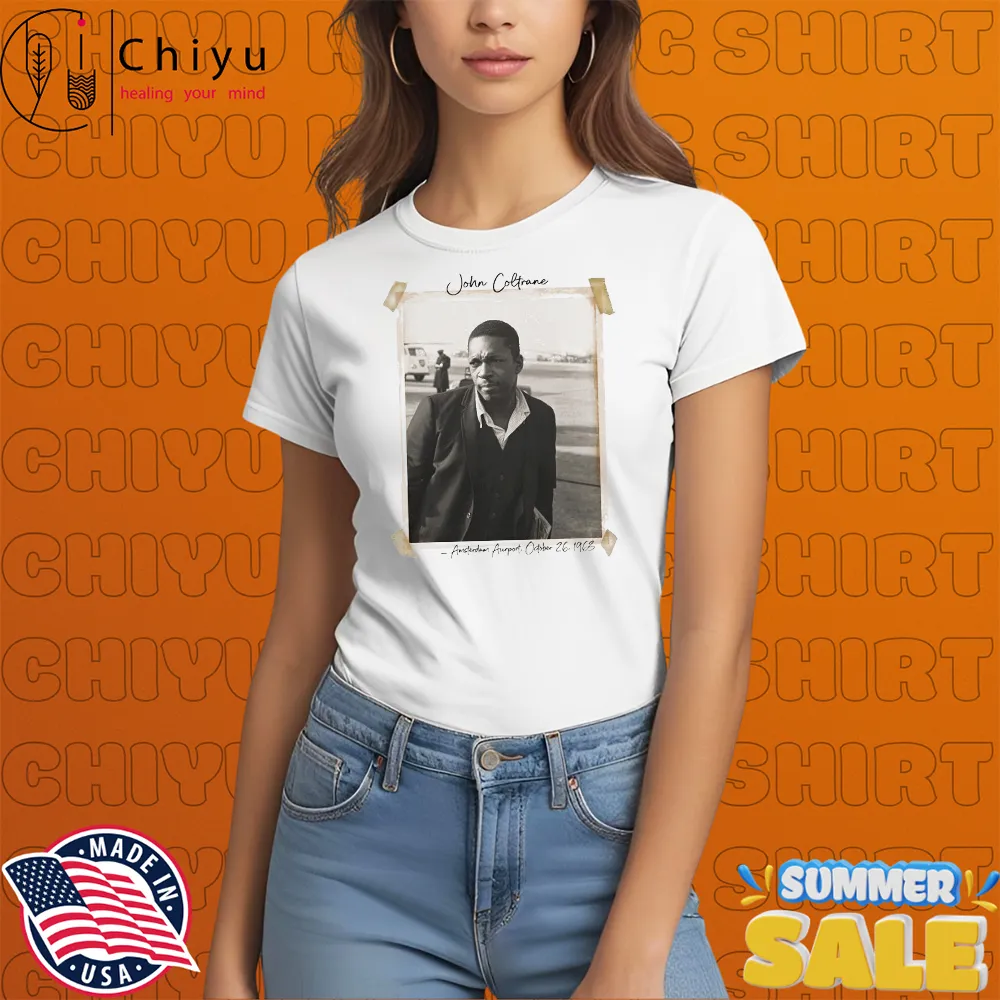 John Coltrane Amsterdam Airport October 26 1963 T-Shirts John Coltrane Amsterdam Airport October 26 1963 T-Shirts