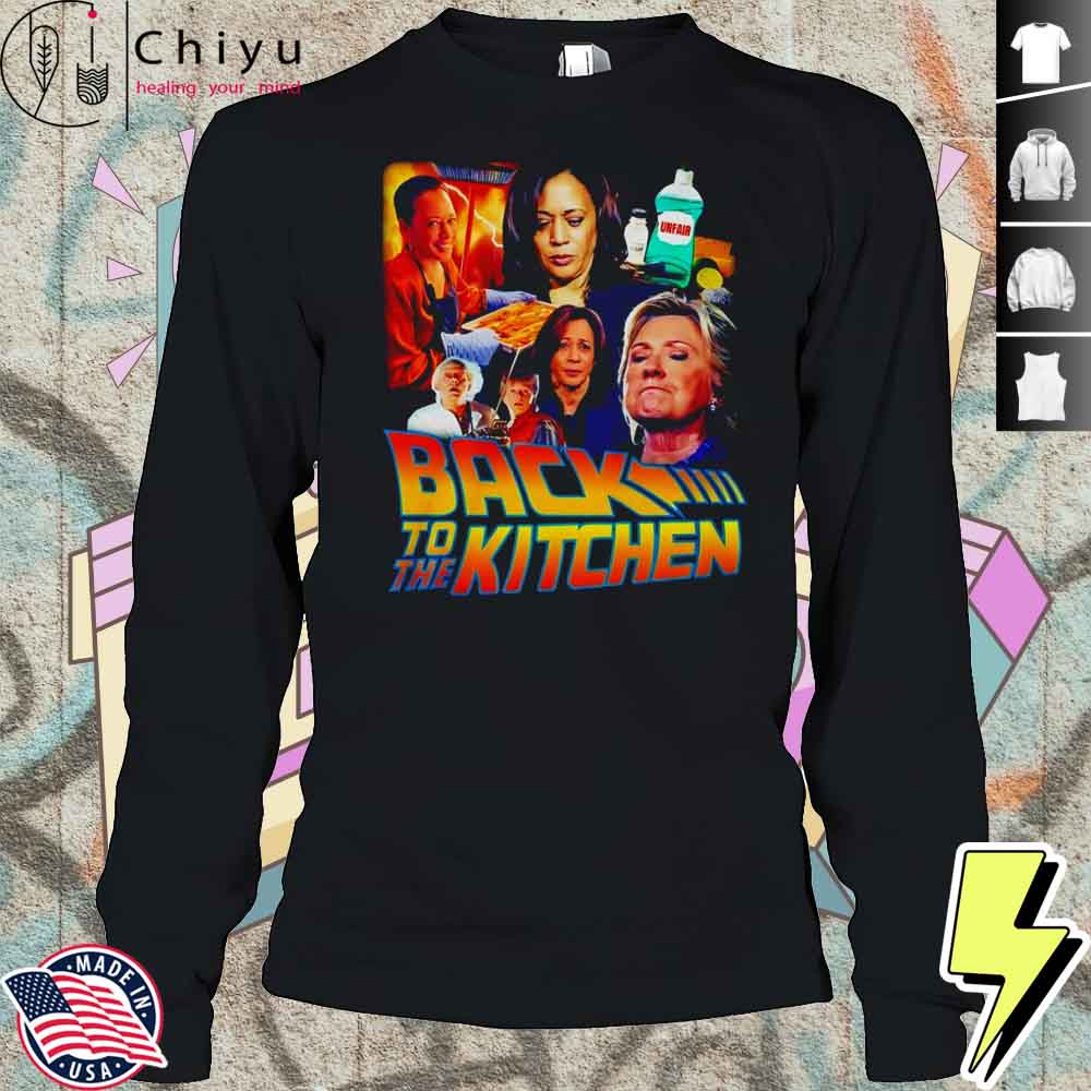 Kalama Harris Back To The Kitchen Shirt Kalama Harris Back To The Kitchen Shirt