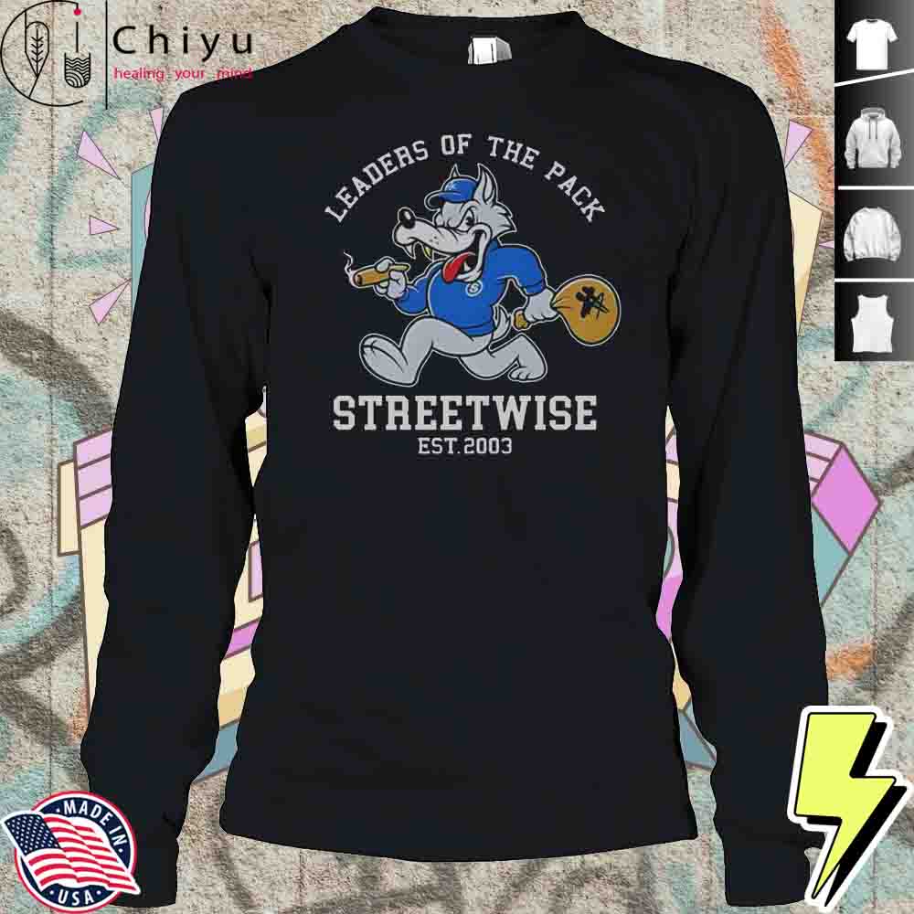 Leaders Of The Pack Streetwise Est 2003 T-Shirt Leaders Of The Pack Streetwise Est 2003 T-Shirt